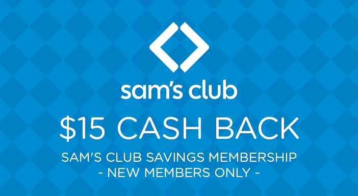 $15.00 for Buy New Sam's Club Membership, Earn $15. Offer available at Sam&#39;s Club Membership Offer.