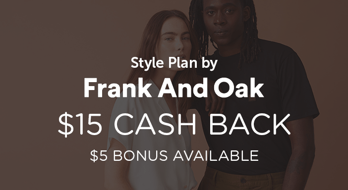 $15.00 for Style Plan by Frank And Oak. Offer available at Frank and Oak.
