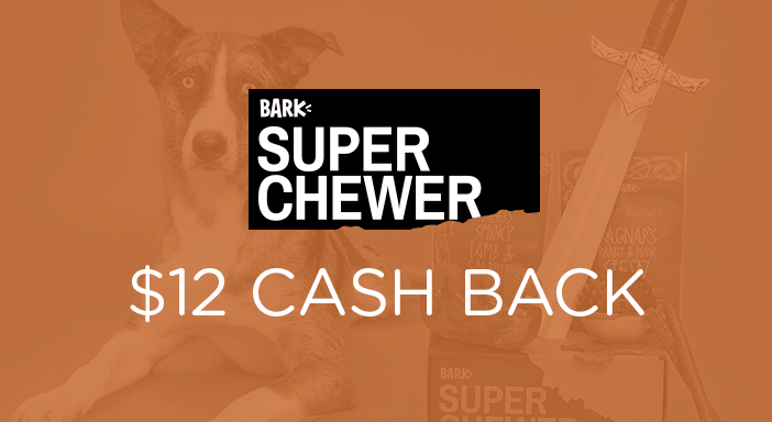 $12.00 for Super Chewer. Offer available at Super Chewer.