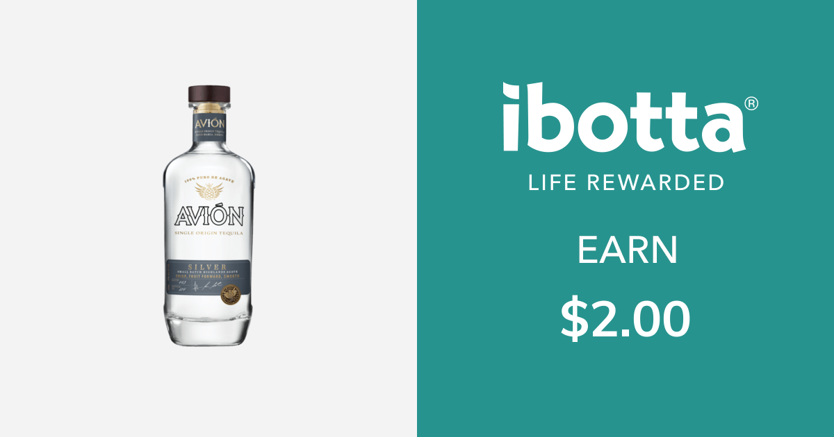 Get $2.00 back on Avion Tequila - select varieties, 750ml bottle or larger. Offer valid on the following varieties only: •Avion Silver Tequila •Avion Reposado Tequila •Avion Añejo Tequila