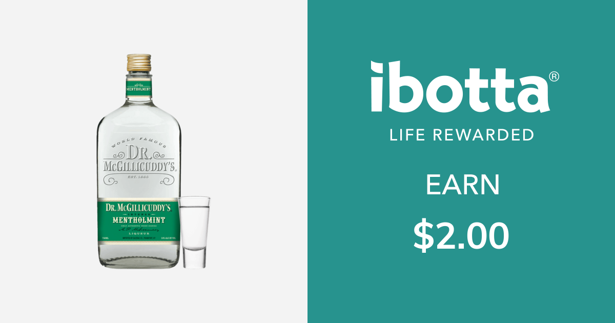 Get $2.00 back on Dr. McGillicuddy's for Mentholmint only, 1 mixed drink or shot.